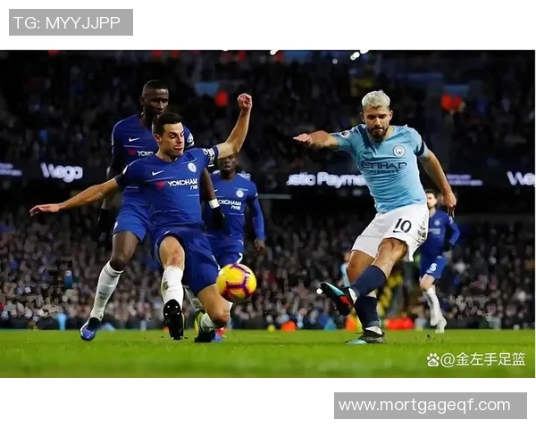 曼城与切尔西激战回顾比分分析与精彩瞬间总结